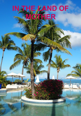 In The Land Of Mother