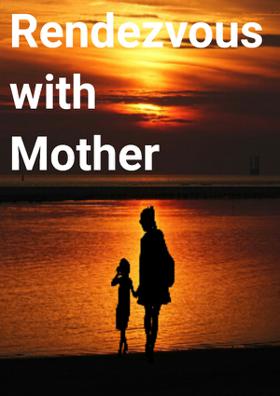 Rendezvous With Mother