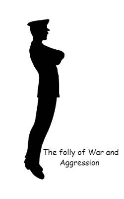 The Folly Of War And Aggression