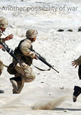 Another possibility of war