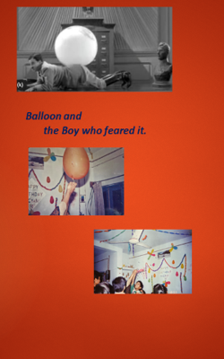 Balloon And The Boy Who Feared It