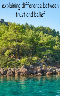 Explaining Difference Between Trust And Belief