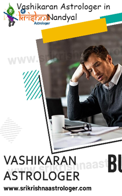 Vashikaran Astrologer in Nandyal 