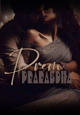 Prem Prarabdha