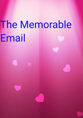 The Memorable Email