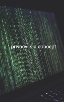 Privacy Is A Concept