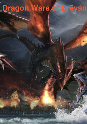 Dragon Wars Of Drēván