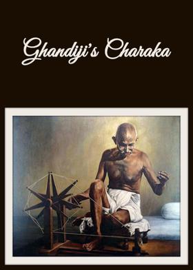 Ghandiji's Charaka
