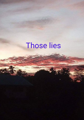 Those Lies