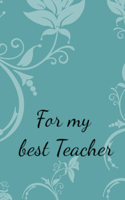For My Best Teacher