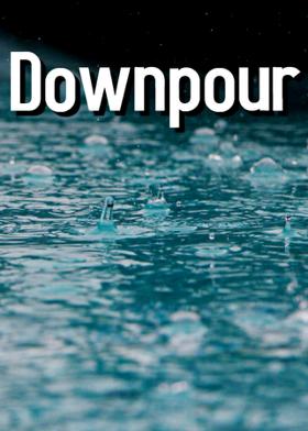 Downpour