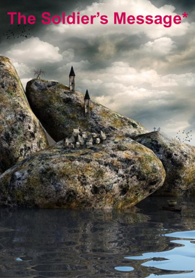 The Soldier’s Message*