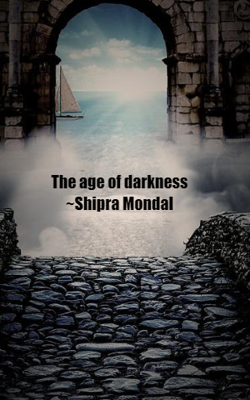 The age of darkness