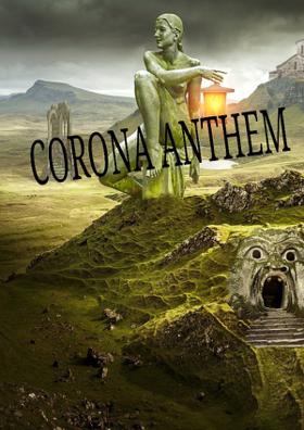 Corona Anthem