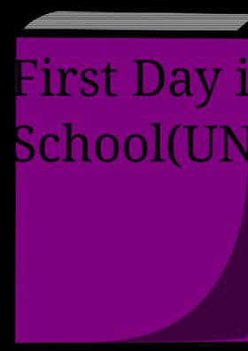 First Day in School (Universal)