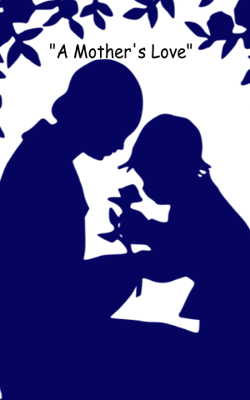 A Mother's Love
