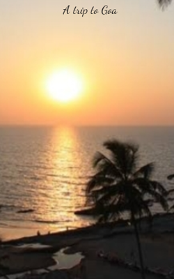 A Trip To Goa