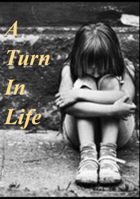 A Turn In Life