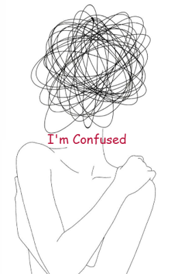 I'm Confused