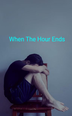 When The Hour Ends