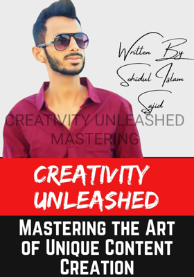 Creativity Unleashed Mastering