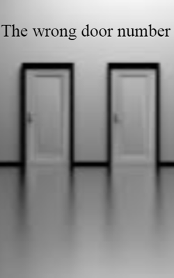 The Wrong Door Number