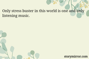 Only Stress Buster In Thi Ramya R English Fantasy Quote
