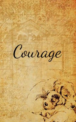 Courage