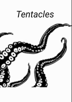 Tentacles