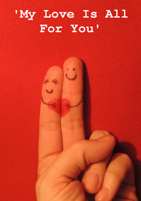 My Love Is All For You