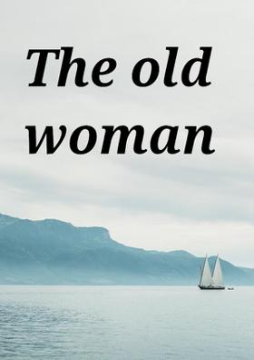 The Old Woman