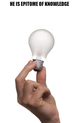 He Is Epitome Of Knowledge