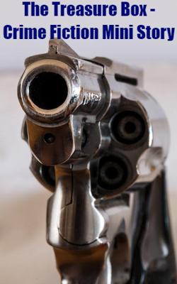 The Treasure Box - Crime Fiction Mini Story