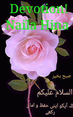 Devotion! Naila Hina