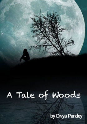 A Tale of Woods
