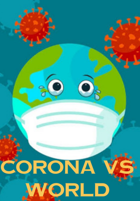 Corona vs. World