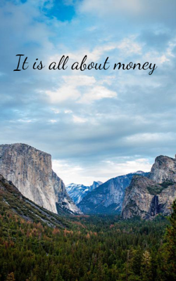It is all about money