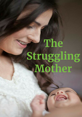 The Struggling Mother