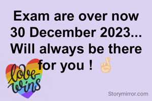 Exam are over now
30 December 2023...
Will always be there for you ! 🤞🏻