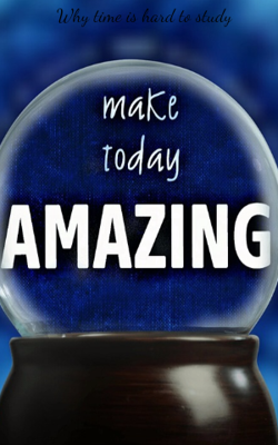 Why time is hard to study