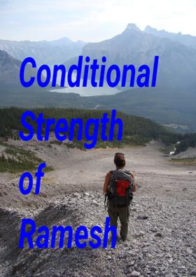 Conditional Strength of Ramesh