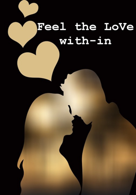 Feel the LoVe with-in