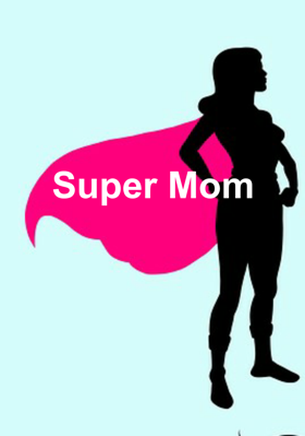 Super Mom