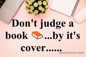 Don't judge a book 📙...by it's cover...... 