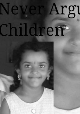 Never Argue With Children
