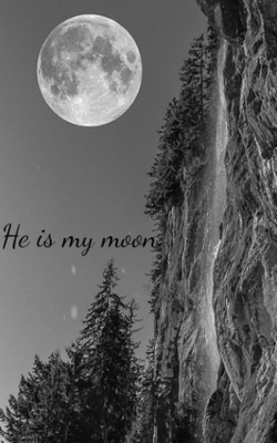 He Is My Moon