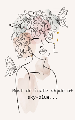 Most Delicate Shade Of Sky-Blue...