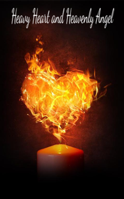 Heavy Heart and Heavenly Angel