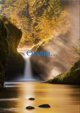 Ocean...
