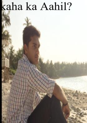 Kaha ka Aahil ?